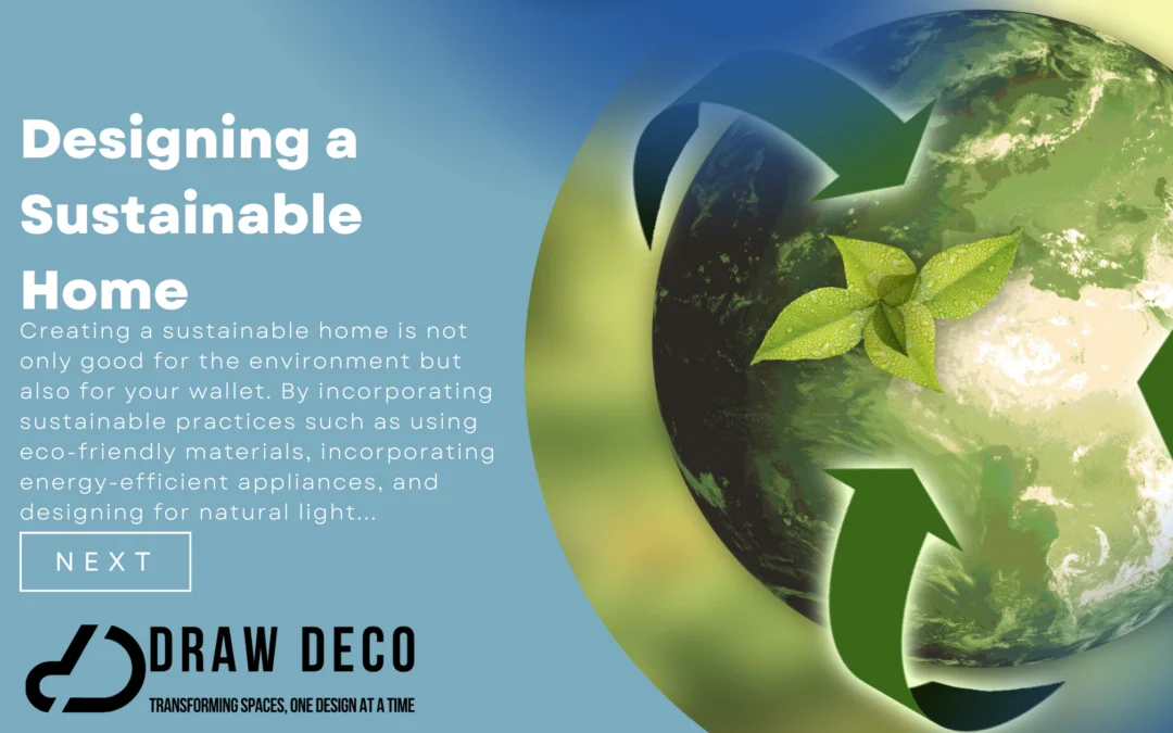 3 Tricks to Designing a Sustainable Home