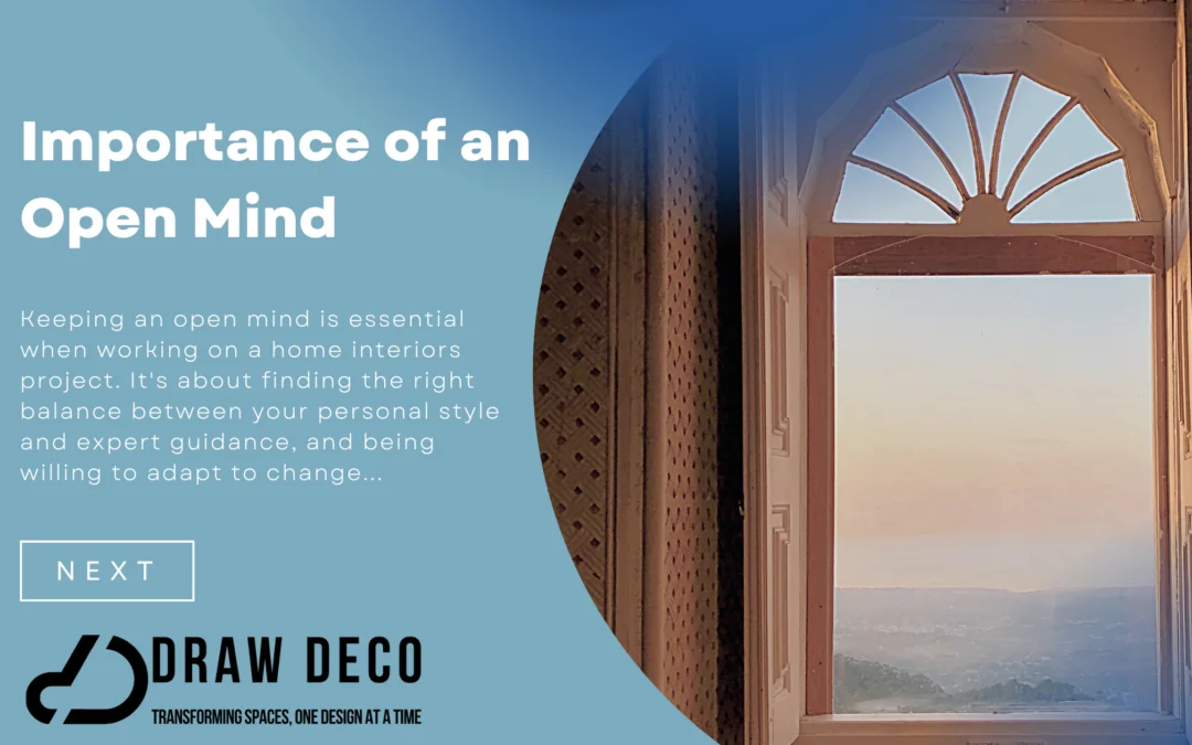 Importance of an Open Mind for best results – Part 1