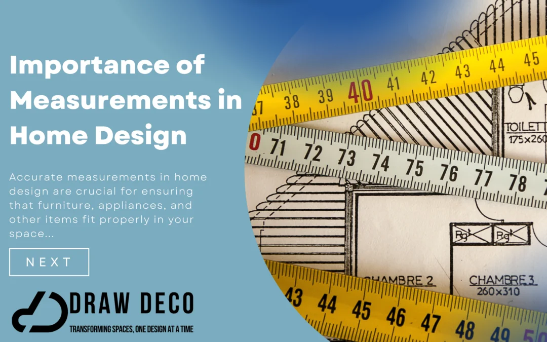 Importance of Accurate Measurements in Home Design