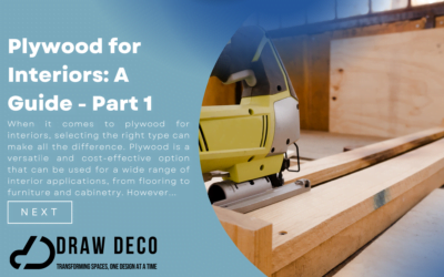 Choose best Plywood for Interiors: A Guide – Part 1