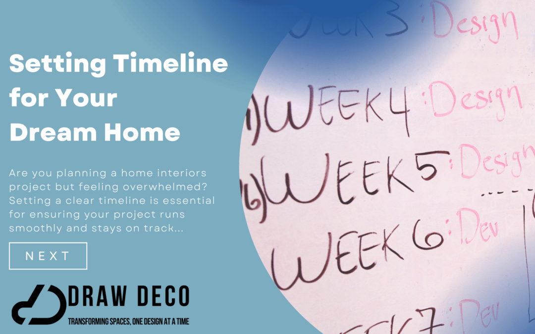 Setting Timeline for Your Dream Home